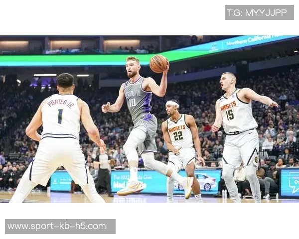 国王与掘金首发对决威少继续替补小萨挑战约基奇